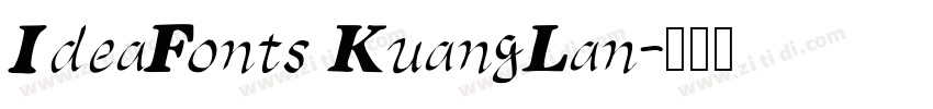 IdeaFonts KuangLan字体转换
